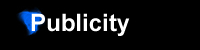Publicity